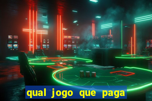 qual jogo que paga na hora