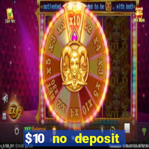 $10 no deposit casino nz