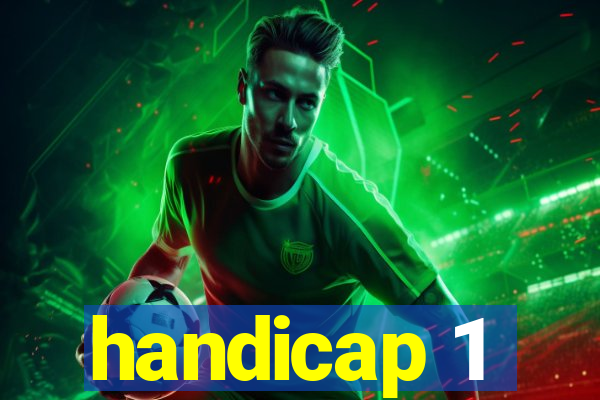 handicap 1