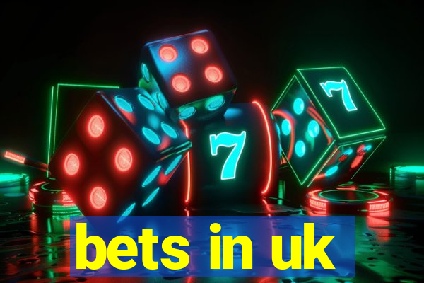 bets in uk