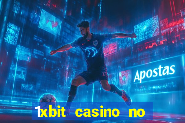 1xbit casino no deposit code