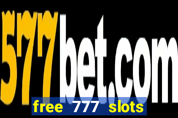 free 777 slots games download