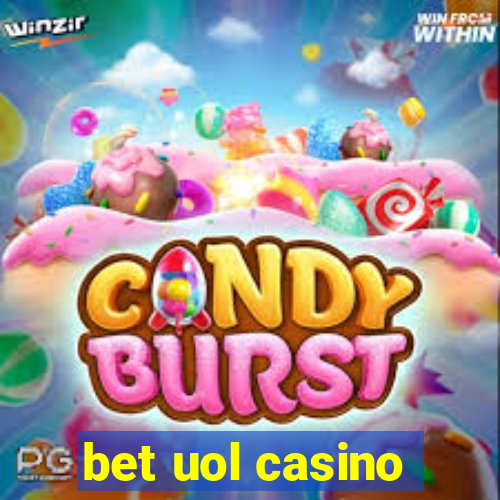 bet uol casino