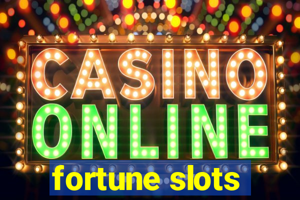 fortune slots