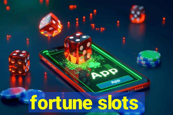 fortune slots