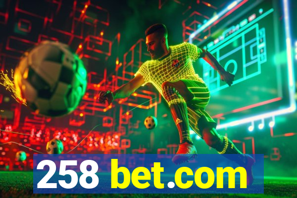 258 bet.com