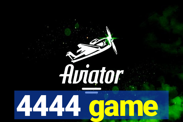 4444 game