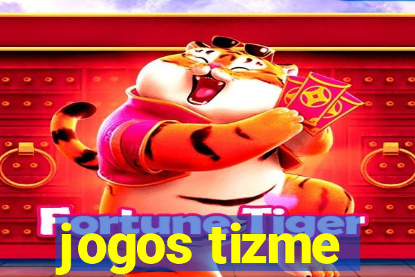 jogos tizme