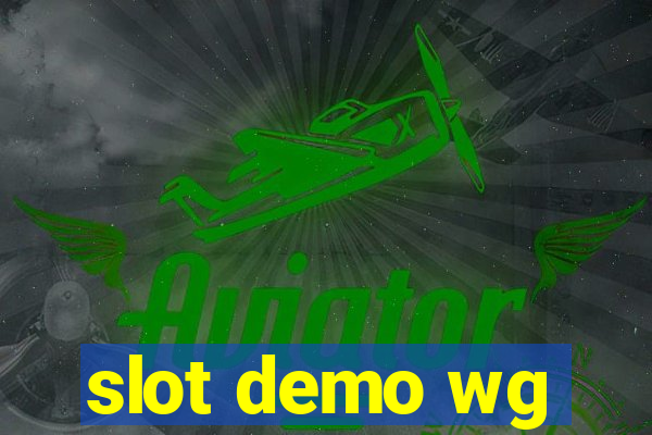 slot demo wg