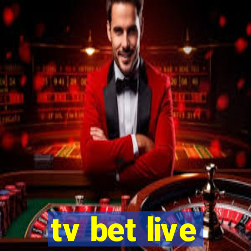 tv bet live