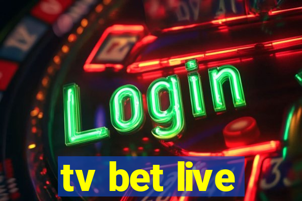 tv bet live