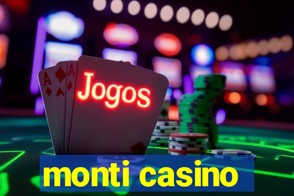 monti casino