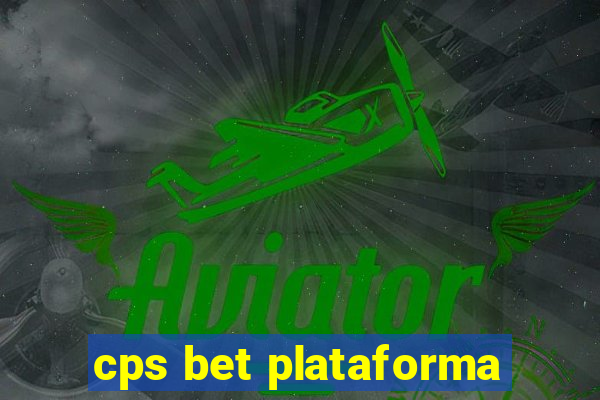 cps bet plataforma