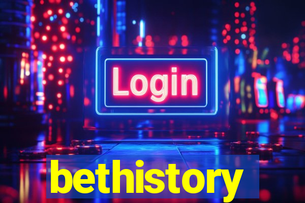 bethistory