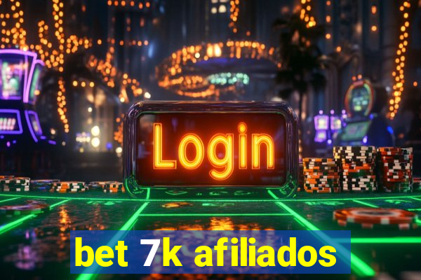 bet 7k afiliados