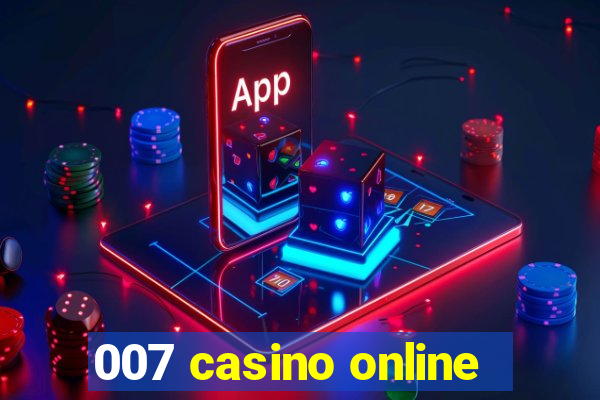 007 casino online