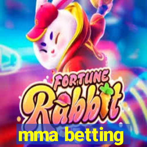 mma betting