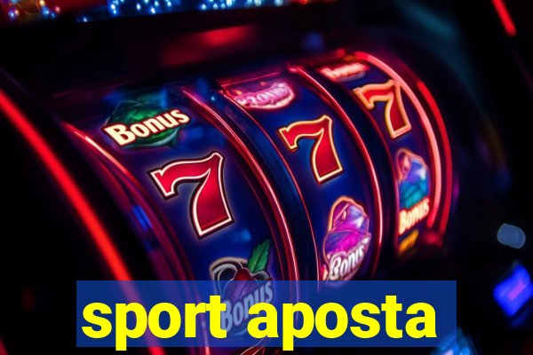 sport aposta