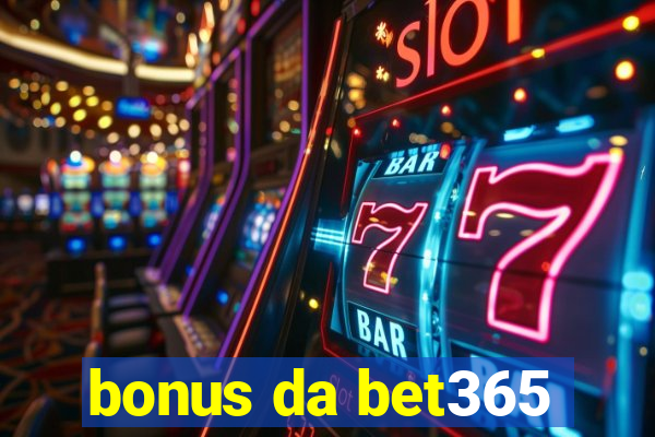 bonus da bet365