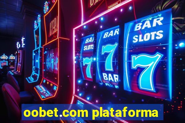 oobet.com plataforma