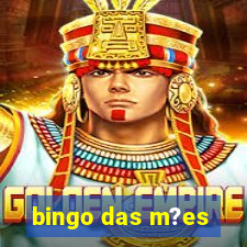 bingo das m?es