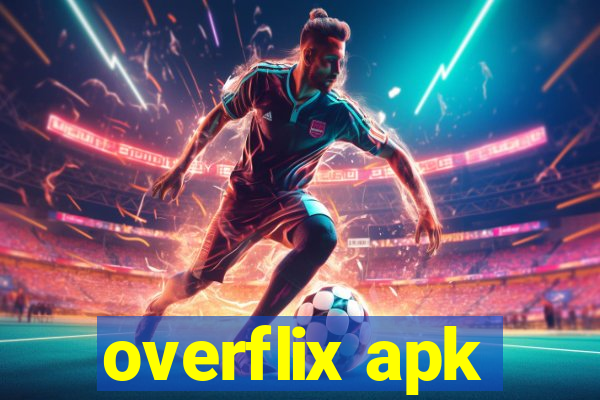 overflix apk