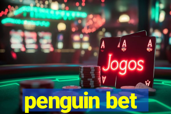 penguin bet