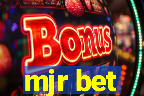 mjr bet