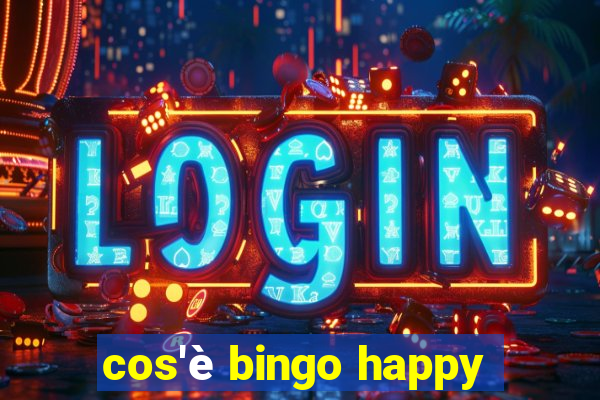 cos'è bingo happy