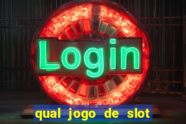 qual jogo de slot paga mais