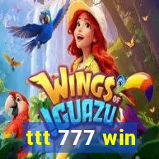 ttt 777 win