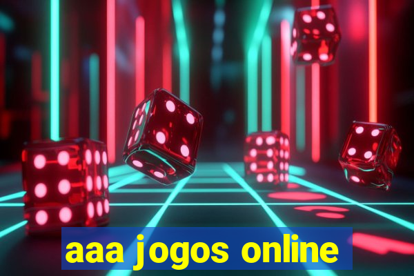 aaa jogos online