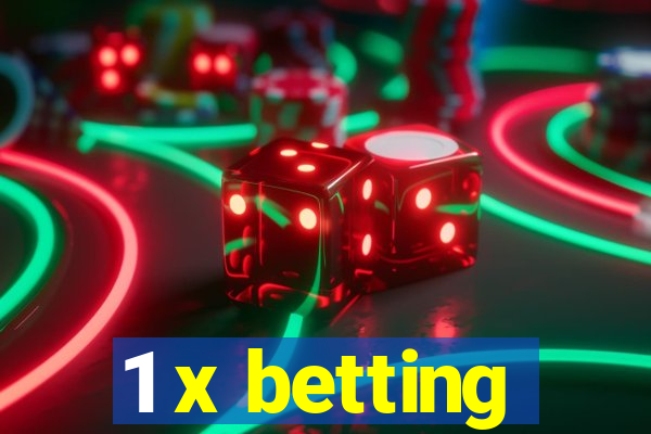 1 x betting