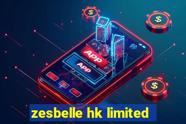 zesbelle hk limited