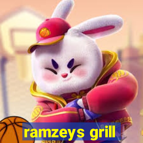 ramzeys grill