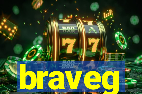 braveg