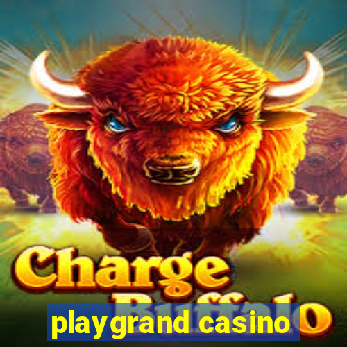 playgrand casino