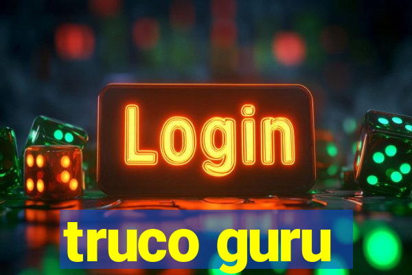 truco guru