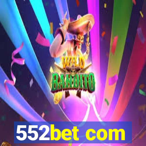 552bet com