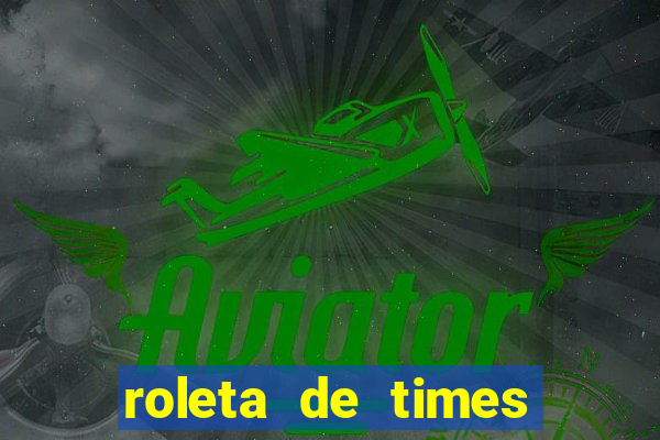 roleta de times (fifa 23)