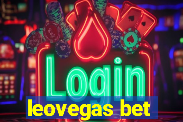 leovegas bet