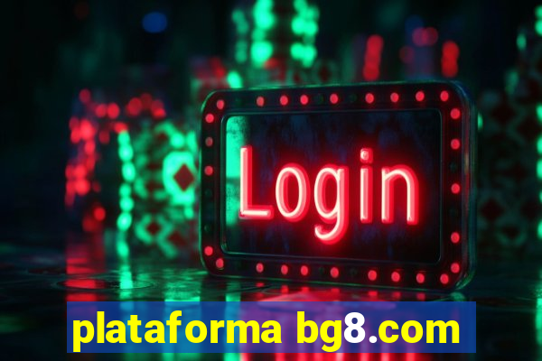 plataforma bg8.com