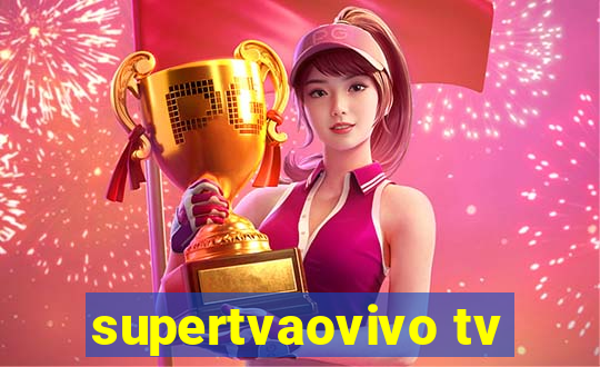 supertvaovivo tv