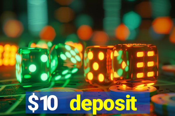 $10 deposit australian casino