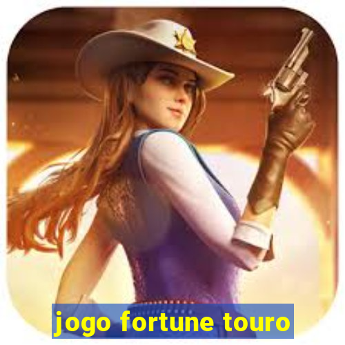 jogo fortune touro