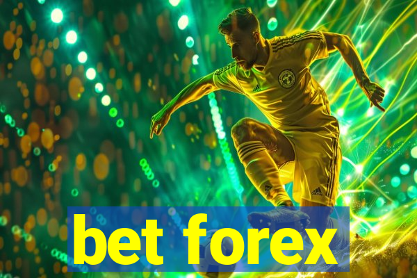 bet forex