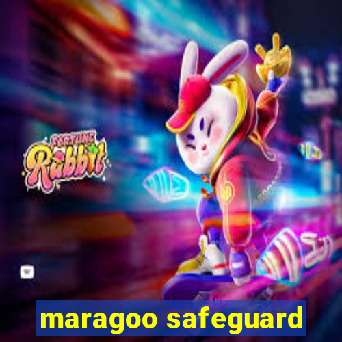 maragoo safeguard