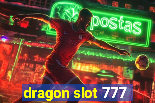 dragon slot 777