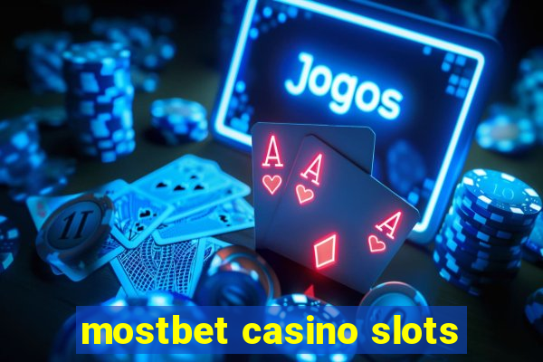 mostbet casino slots