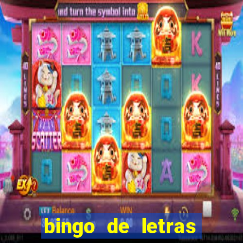 bingo de letras para educa??o infantil